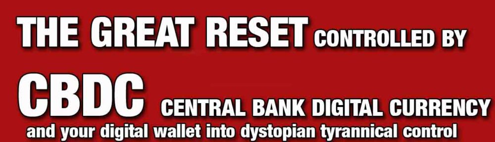 The Great Reset and CBDC